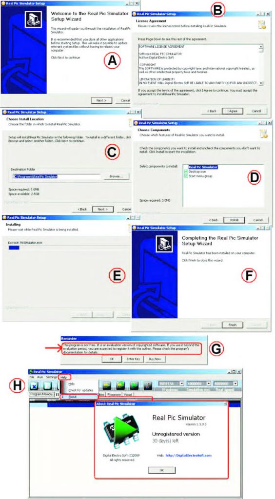 Figura 2: passi di installazione di Real Pic Simulator (A: avvio dell’installazione; B: informazioni su licenza e copyright; C: scelta della cartella di installazione; D: impostazione dei componenti da installare; E: installazione in corso; F: fine installazione; G: note sulla licenza; H: validità della versione demo, 30 giorni).