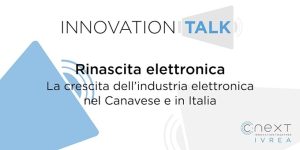 Sta per arrivare l’Innovation Talk su innovazione e prospettive dell’industria elettronica